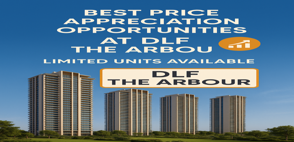 Best Price Appreciation Opportunities at DLF The Arbour Limited Units Available